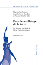 Dans le feuilletage de la terre - Marie-Claire Bancquart - Peter Lang