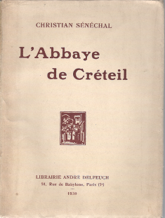 Christian Snchal - L'Abbaye de Crteil - 1930