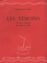 Jouve - Les Témoins - Cahiers du Rhône - Juillet 1943