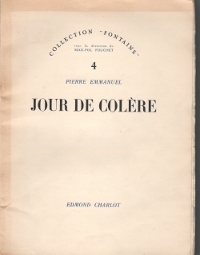 Pierre Emmanuel - 1942 - Jour de Colre