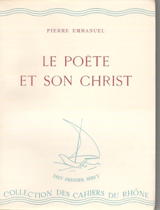 Pierre Emmanuel - Le Pote et son Christ
