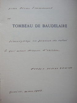 Jouve - 1942 - Tombeau de Baudelaire - Envoi  Pierre Emmanuel