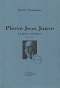 Batrice Bonhomme - Pierre Jean Jouve - La qute intrieure - ditions Aden- 2008