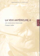François Lallier - La Voix antérieure II - La Lettre volée
