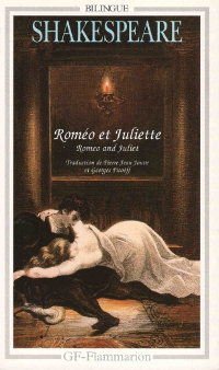 Shakespeare, Roméo et Juliette, traduction par Pierre Jean Jouve et Georges Pitoëff, GF-Flammarion, 1992