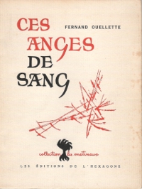 Fernand Ouellette - Ces Anges de Sang - Couverture